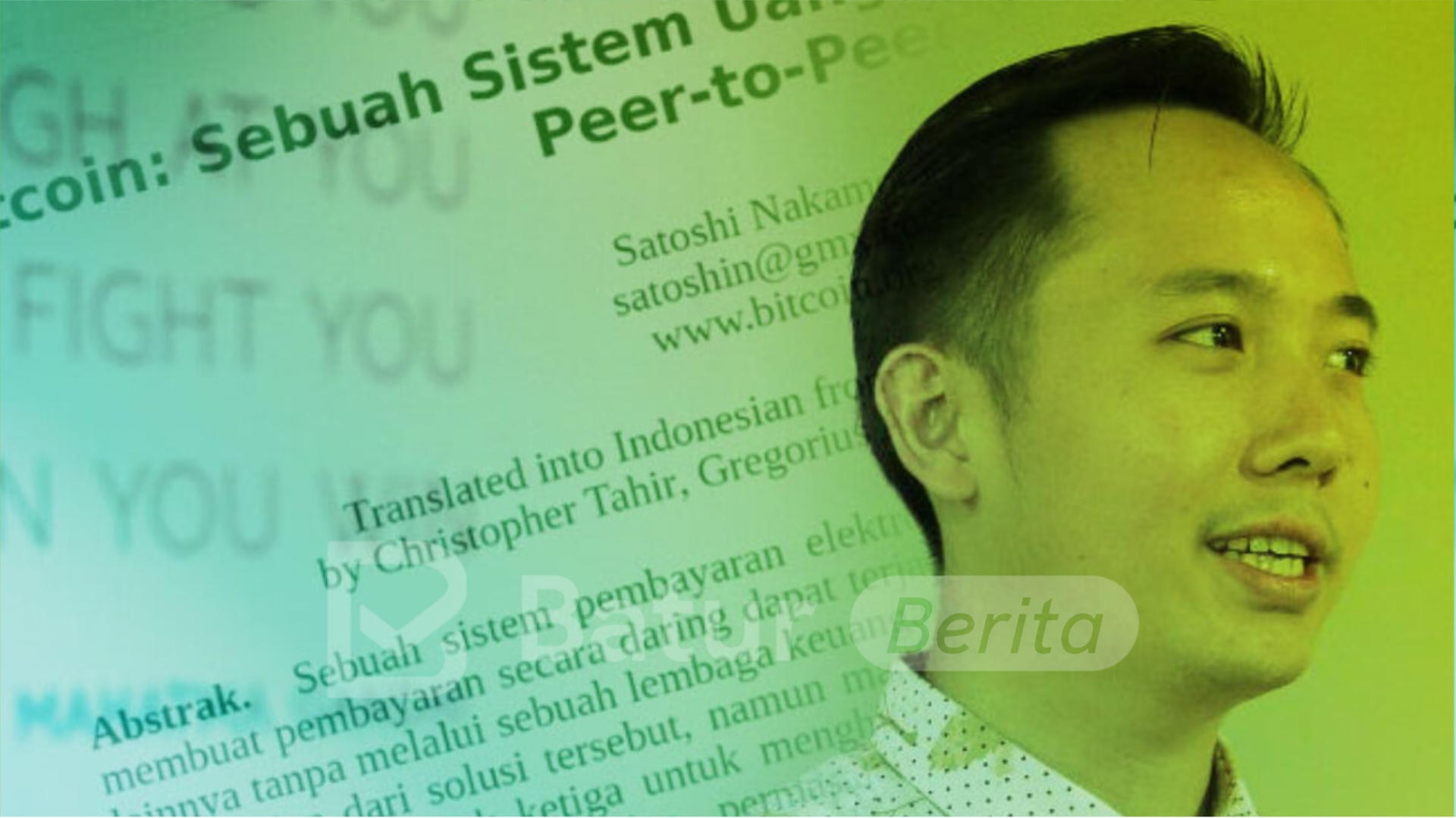 Christopher Tahir: Kisah di Balik Penerjemahan Whitepaper Bitcoin ke Bahasa Indonesia
